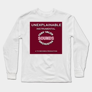 Unexplainable Instrumental Long Sleeve T-Shirt